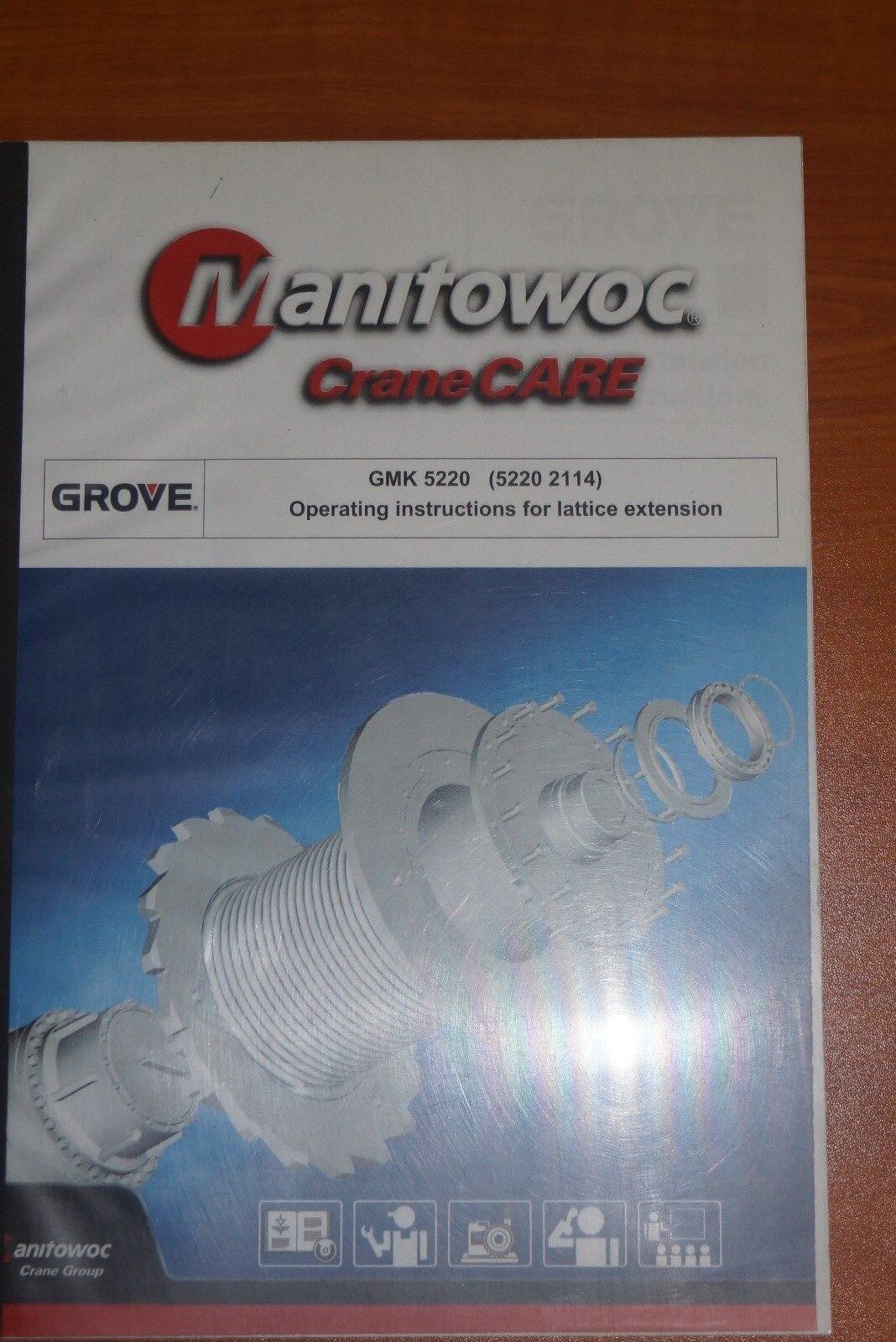 Manitowoc Crane Care GMK 5200 (5200 2114) Operating Instructions for Lattice Ext